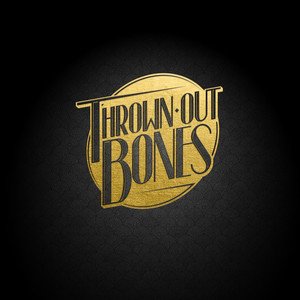Thrown-Out Bones - EP