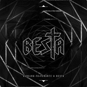 Ajoelha-Te Perante A Besta