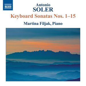 Soler: Keyboard Sonatas Nos. 1-15