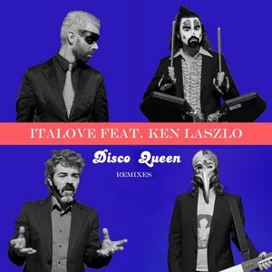 Disco Queen (The Remixes) [feat. Ken Laszlo]