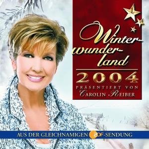 Winterwunderland 2004 - präsentiert von Carolin Reiber / Compilation