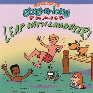 Sing-A-Long Praise: Leap With Laughter