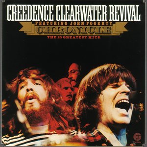 Creedence Clearwater Revival - Chronicle. The 20 Greatest Hits - Zortam Music
