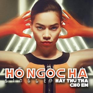 Hãy Thứ Tha Cho Em - Single