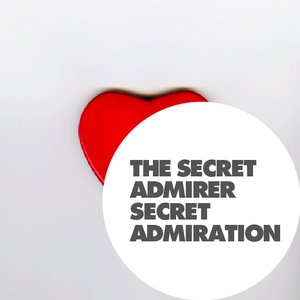 Secret Admiration
