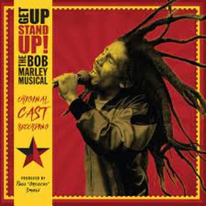 Get Up Stand Up! The Bob Marley Musical