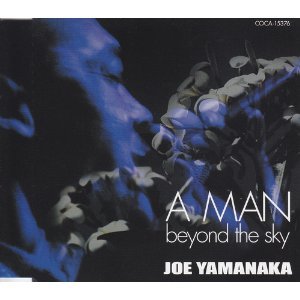 A MAN, Beyond The Sky