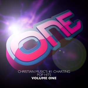 ONE Christian Music's #1 Charting Pop Songs V1