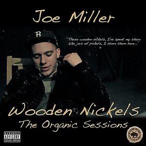 Wooden Nickels (The Organic Sessions) [WOJ Deluxe Edition]