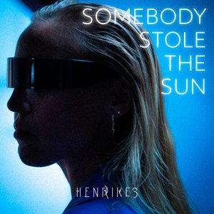 Somebody Stole the Sun - Single