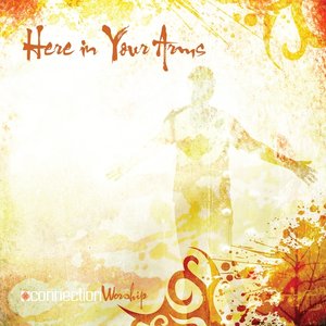 Here In Your Arms