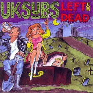 Left For Dead - Alive In Holland '86