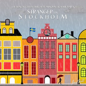 Stranger in Stockholm