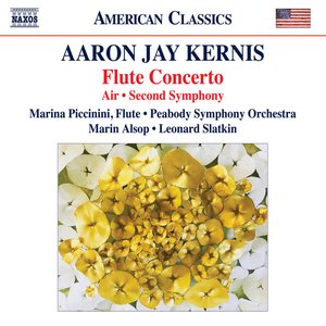 Kernis: Flute Concerto, Air & Symphony No. 2