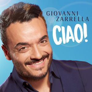 Giovanni Zarrella - Ciao! - Zortam Music