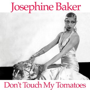 Don't Touch My Tomatoes