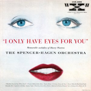 I Only Have Eyes for You
