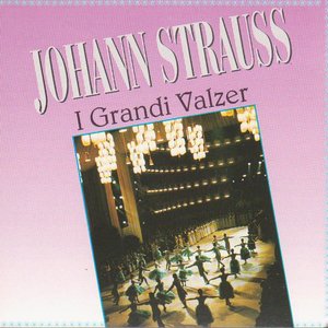 Johann Strauss: I grandi Valzer