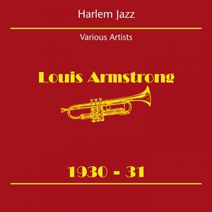 Harlem Jazz (Louis Armstrong 1930-31)