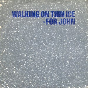 Walking on Thin Ice / It Happened