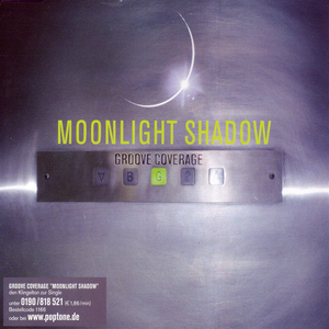Groove Coverage - Moonlight Shadow - Original Mix Lyrics - Zortam Music