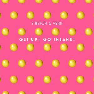 Get Up! Go Insane! (Remastered & Remixed 2019)