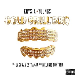 Gold Grill BBQ (feat. Laganja Estranja & Melanie Fontana) - Single