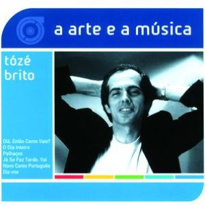 A Arte E A Música De TóZé Brito