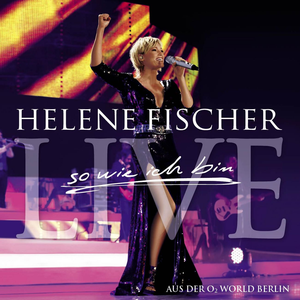 Helene Fischer - Titel Helene Fischer jeden morgen wird die sonne neu geborn Lyrics - Zortam Music