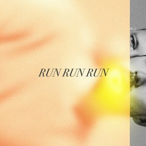 Run Run Run - Single