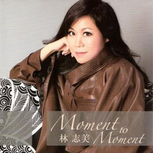 Moment To Moment