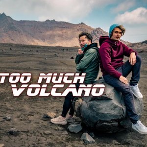 Too Much Volcano! (feat. The Anime Man & Natsuki Aso) - Single