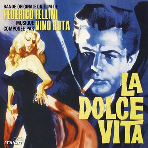 La Dolce Vita (Federico Fellini's Original Motion Picture Soundtrack)