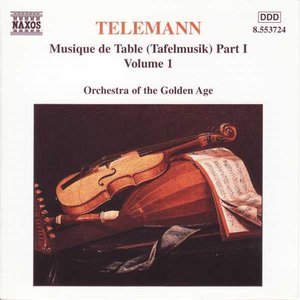 TELEMANN: Musique de Table (Tafelmusik), Vol. 1