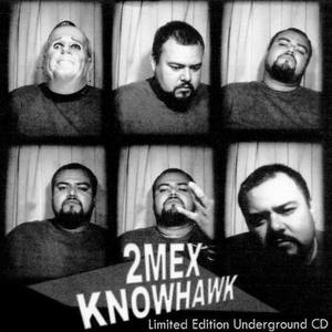 2Mex - Knowhawk - Zortam Music