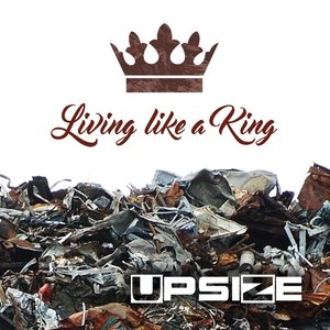 Living Like A King