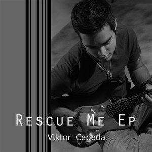 Rescue Me EP