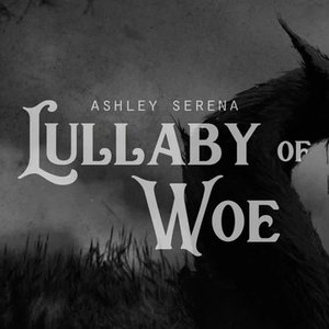Lullaby of Woe