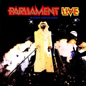 Parliament Live - P.Funk Earth Tour