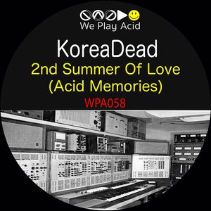 2nd Summer Of Love (Acid Memories)