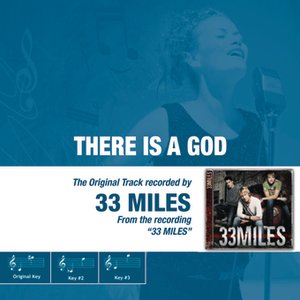 There Is A God - The Original Accompaniment Track as Performed by 33Miles