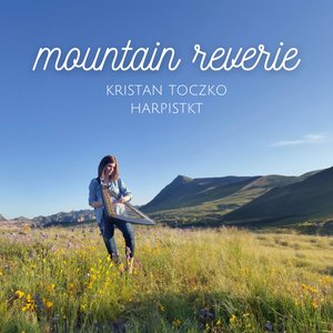 Mountain Reverie