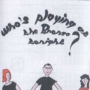 Who's Playing at The Bronze Tonight?