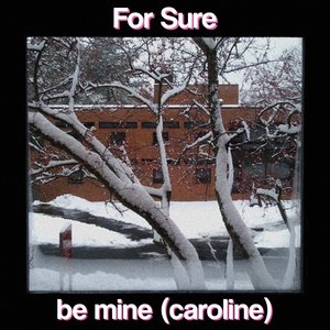 Be Mine (Caroline)