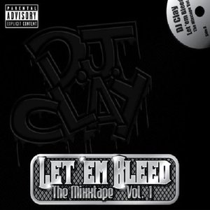 Let 'Em Bleed the Mixxtape