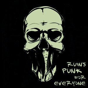 Ruins Punk For Everyone
