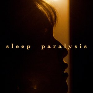 Sleep Paralysis