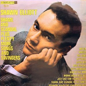 Shame And Scandal Plus Plenty More Songs And Swingers
