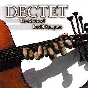 Dectet - The Music Of David Sampson