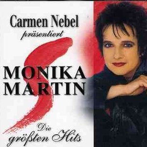 Carmen Nebel präsentiert Monika Martin - Die größten Hits